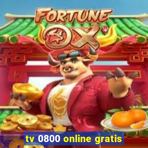 tv 0800 online gratis